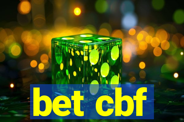 bet cbf